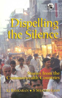 Orient Dispelling the Silence: Stories from the Commonwealth Countries